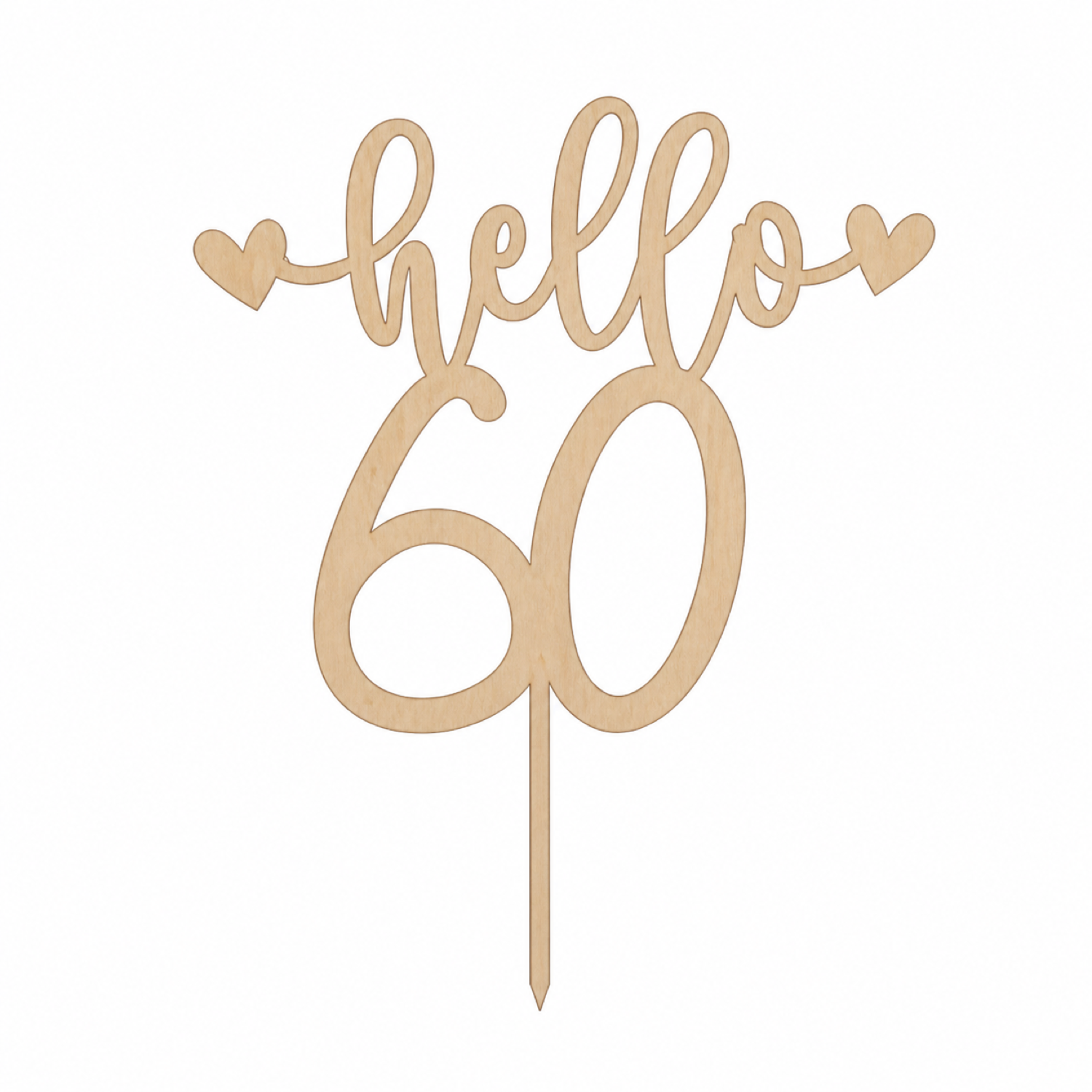 Hello 60 Birthday Cake Topper Laser Cut